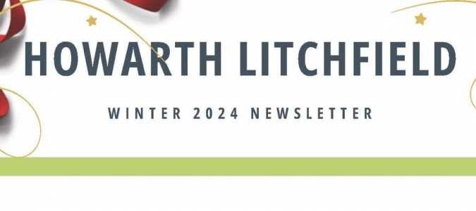 Howarth Litchfield Winter 2024 Newsletter